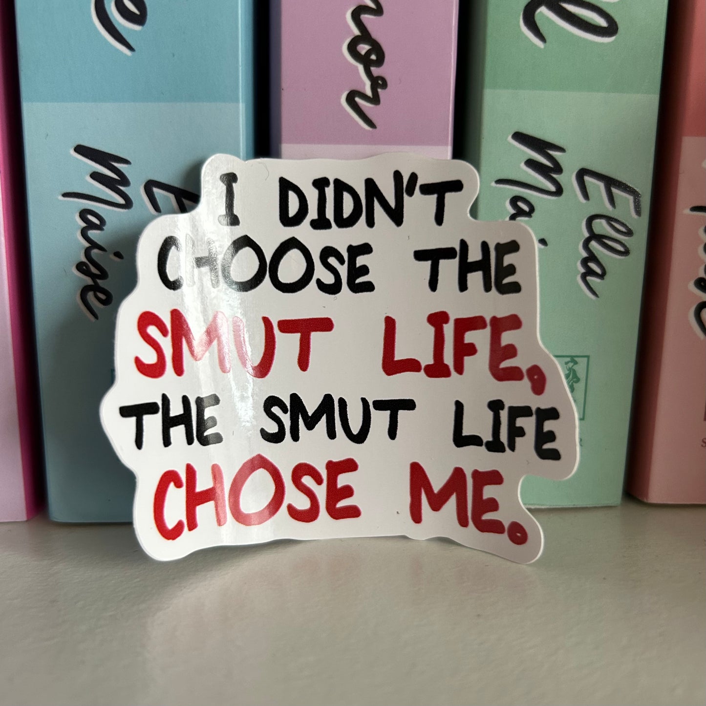 Smut Life Sticker