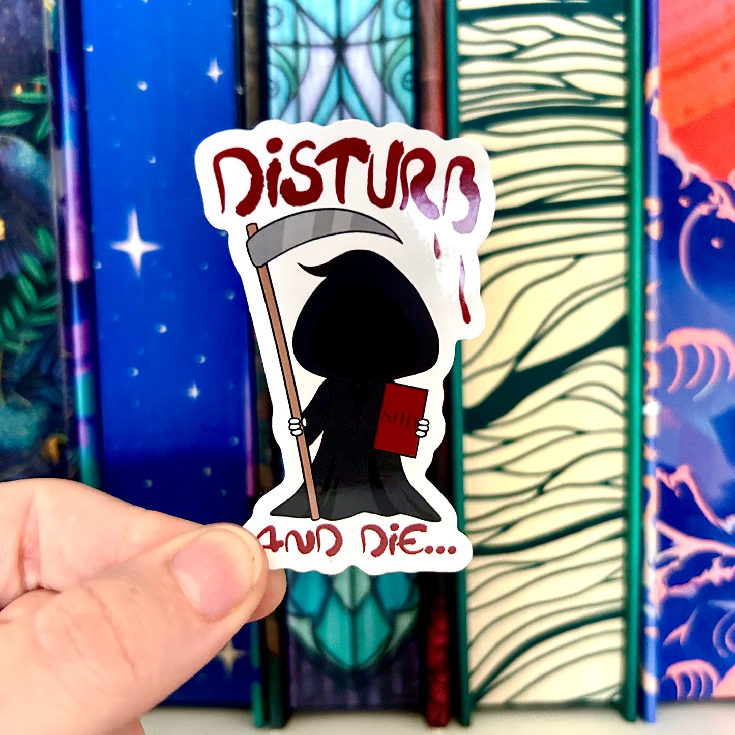 Disturb And Die Sticker