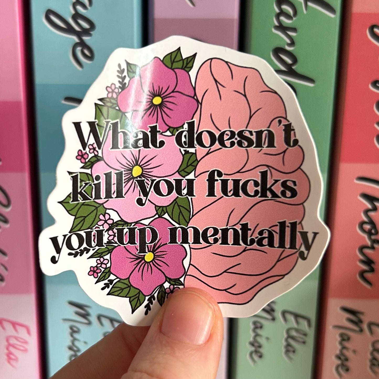 Discontinued - What Doesn’t Kill You Sticker